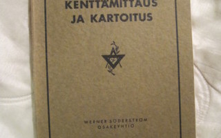 Kenttämittaus ja kartoitus / W. A. Heiskanen , 1934