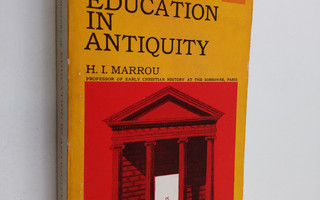 H. I. Marrou : A History of Education in Antiquity