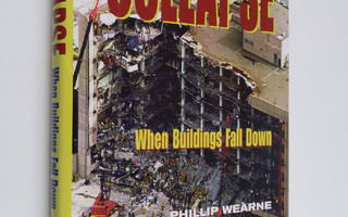 Phillip Wearne : Collapse - When Buildings Fall Down