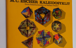 Doris Schattschneider : M. C. Escher kaleidosyklit