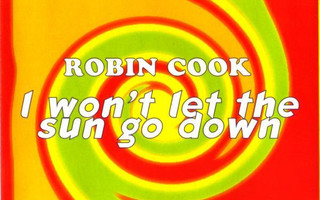 Robin Cook - I Won't Let The Sun Go Down (CD) HYVÄ KUNTO!!