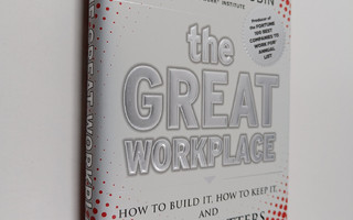 Michael Burchell : The great workplace : how to build it,...