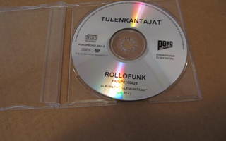 Tulenkantajat CDRS Rollofunk PROMO! v.2001 UUSI!
