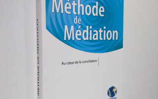 Alain Pekar Lempereur ym. : Methode de mediation - au coe...