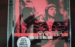 Oasis – Familiar To Millions