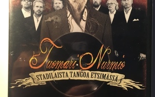 TUOMARI NURMIO, STADILAISTA TANGOA ETSIMÄSSÄ, DVD
