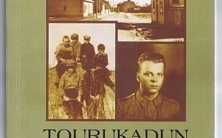 Teivainen, Lauri : Tourukadun tarina ,1p