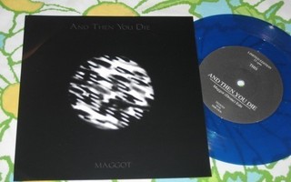 7" A-TYD (And Then You Die) Maggot (Drone) edit / Kachol / 8