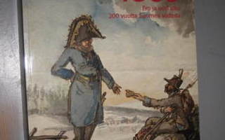 1809 : Ero ja uusi alku : 200 vuotta Suomen sodasta