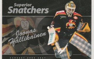 2006/07 Cardset Superior Snatchers Hallikainen, Jokerit /200