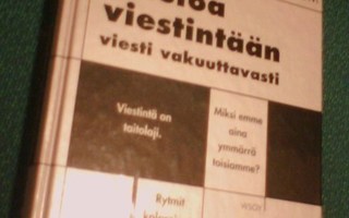 Enäkoski, Bjurströn: JOUSTOA VIESTINTÄÄN (2.p.2001) Sis.pk:t
