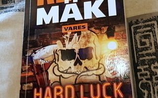 Reijo Mäki , Hard Luck Cafe