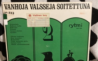 Vanhoja Valsseja Soitettuna 2 LP