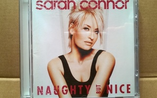 Sarah Connor - Naughty But Nice CD
