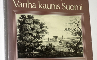Z. Topelius: Vanha kaunis Suomi, 1978, 277 s.