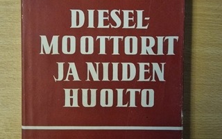 Pentti O. Savolainen: Dieselmoottorit ja niiden huolto