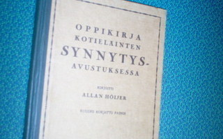 A Höijer: Oppikirja kotieläinten synnytysavustuksessa (1927)