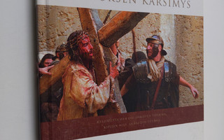 Kristuksen kärsimys : valokuvia elokuvasta the passion of...
