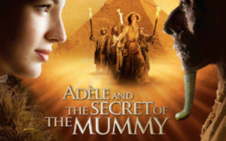 Adele and the Secret of the Mummy  DVD