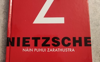 Nietzsche Näin puhui Zarathustra UUSI SUOMENNOS