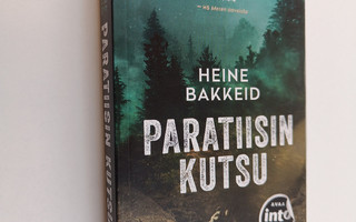 Heine Bakkeid : Paratiisin kutsu