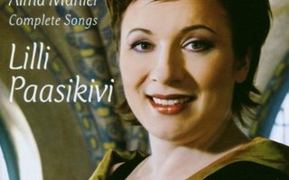 MAHLER, ALMA: Complete Songs / Lilli Paasikivi / TPO /Panula