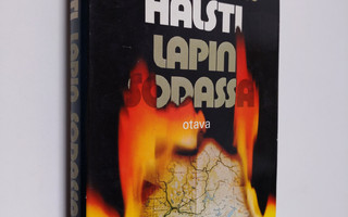 Wolf H. Halsti : Lapin sodassa : JR 11:n mukana Oulusta K...