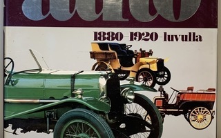 Nick Georgano: Auto 1880 - 1920 luvulla