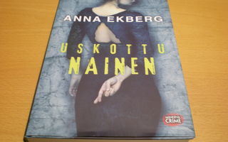 Anna Ekberg: Uskottu nainen