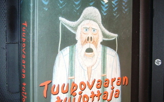 Juha Vuorinen : Tuupovaaran tuijottaja ( 1 p. 2000 sid. )