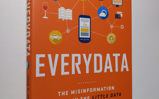 John H. Johnson, Jr. ym. : Everydata: The Misinformation ...