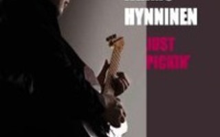 Jarmo Hynninen - Just Pickin' (CD) HYVÄ KUNTO!!