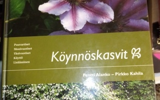 Alanko  - Kahila : Köynnöskasvit ( 1 p. 2003 ) sis.postikulu