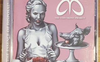 THE CYAN VELVET PROJECT - ESSENCE OF DISPOSAL (CD 2006)