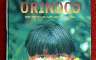 ORINOCO Amazonin intiaanikultuureita Venezuelasta kirja