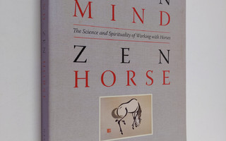 Allan J. Hamilton : Zen Mind, Zen Horse - The Science and...