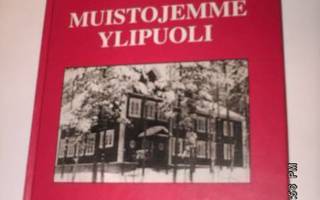 Muistojemme YLIPUOLI - Räikkölän koulupiiri  (Sis.pk:t)