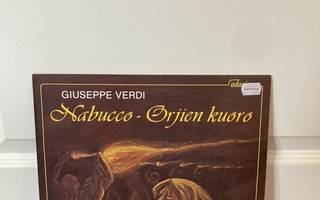 Giuseppe Verdi – Nabucco - Orjien Kuoro Ja Muita Verdin LP