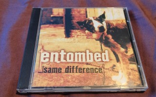 Entombed - Same Difference