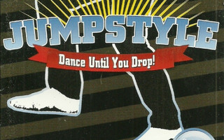 Various: Jumpstyle Vol. 1 - Dance Until You Drop CD UUSI!