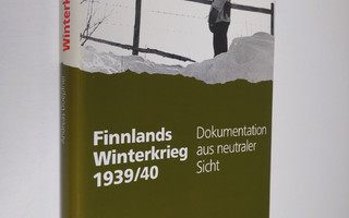 Andreas Doepfner : Finnlands Winterkrieg 1939/40 : Dokume...