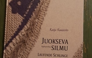 Juokseva silmu Kaija Kuusisto Nypläysmalleja