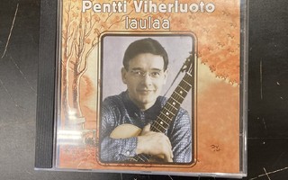 Pentti Viherluoto - Pentti Viherluoto Laulaa CD