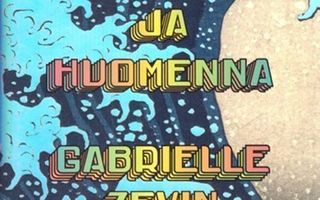 Gabrielle Zevin: Huomenna, huomenna ja huomenna (UUSI)