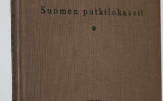 Ilmari Hiitonen : Suomen putkilokasvit : luettelo Suomess...