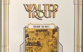 Walter Trout: Breakin’ The Rules - 2LP ( uusi )