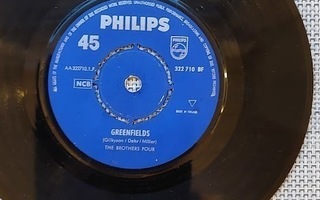7" The Brothers Four: Greenfields / The Green Leaves Of Summ