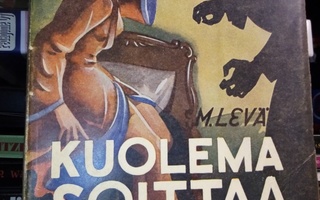 M. Levä : Kuolema soittaa kaislikossa  ( 1 p. 1945 ) SIS.PK!