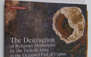 Anna Marankou : The destruction of religious monuments by...