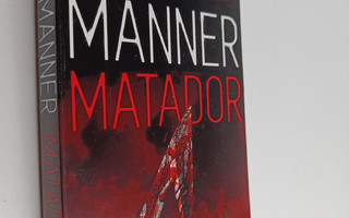 Max Manner : Matador